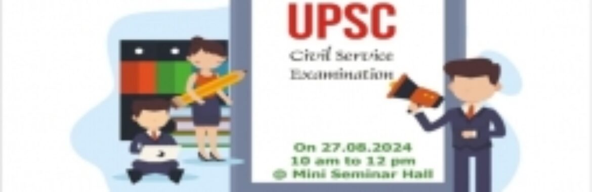 Awareness Program on UPSC Civil Service examination